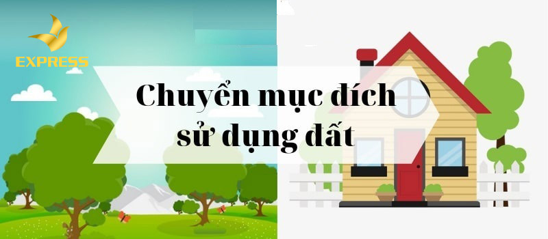 Chuyển đổi mục đích sử dụng đất