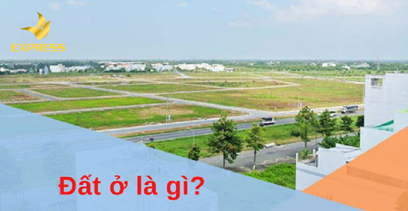 Đất ở là gì?