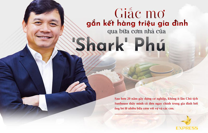 Shark Nguyễn Xuân Phú - Chủ tịch tập đoàn Sunhouse là ai?