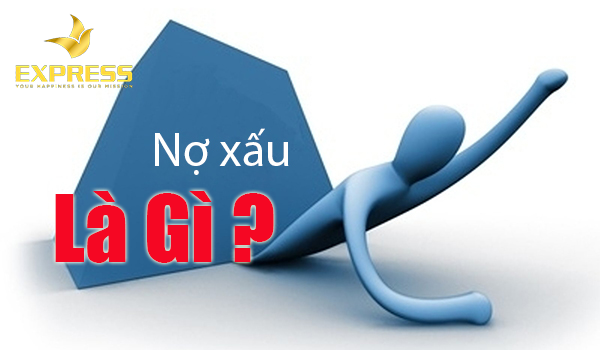 Nợ xấu ngân hàng là gì?