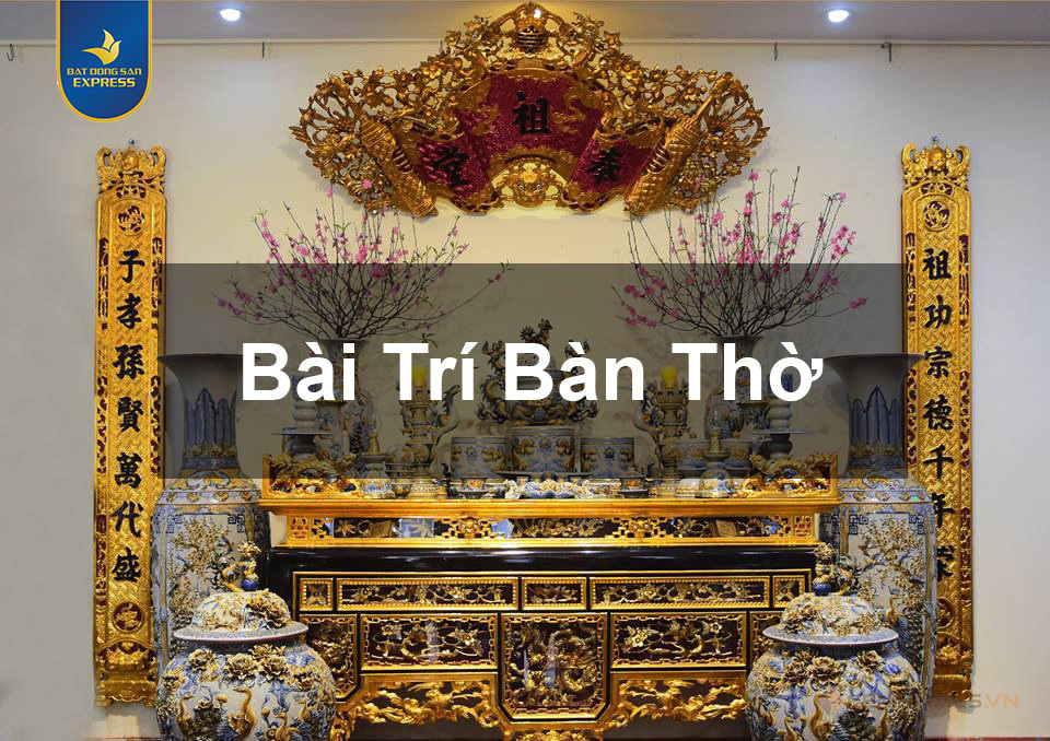 Nguyên tắc bài trí bàn thờ ông địa