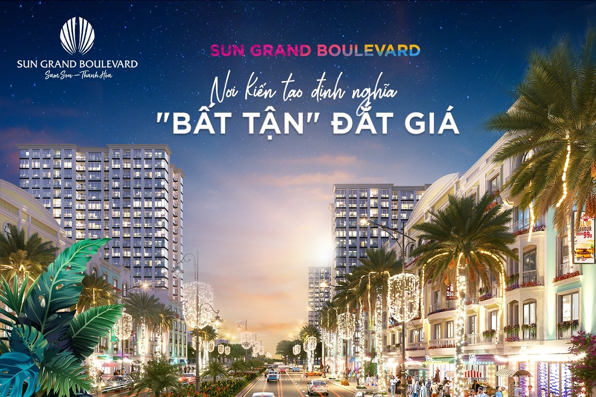 Vị trí Sun Grand Boulevard hoàn mỹ dễ dàng cho thấy giá trị dự án trong tương lai