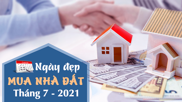 Xem ngày đẹp mua đất tháng 7 năm 2021