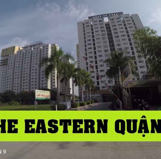 Video THE EASTERN QUẬN 9