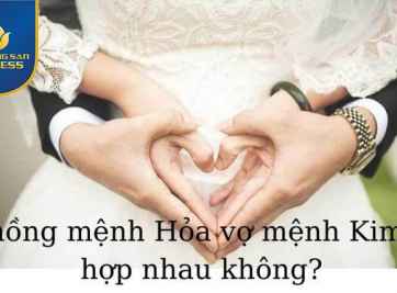 Chồng mệnh Hỏa, vợ mệnh Kim có hợp nhau không? 
