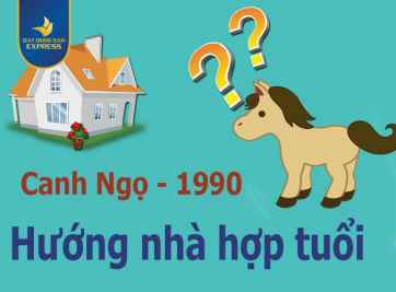 Chọn hướng xây nhà tuổi Canh Ngọ 1990 phù hợp nhất