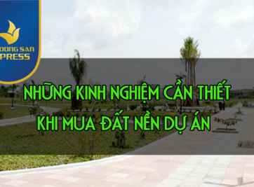 BẬT MÍ KINH NGHIỆM MUA ĐẤT DỰ ÁN - BẤT ĐỘNG SẢN EXPRESS