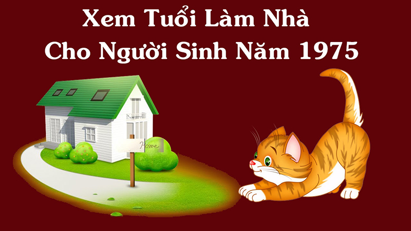 Tuổi Ất Mão làm nhà năm nào thì tránh được tai ương?