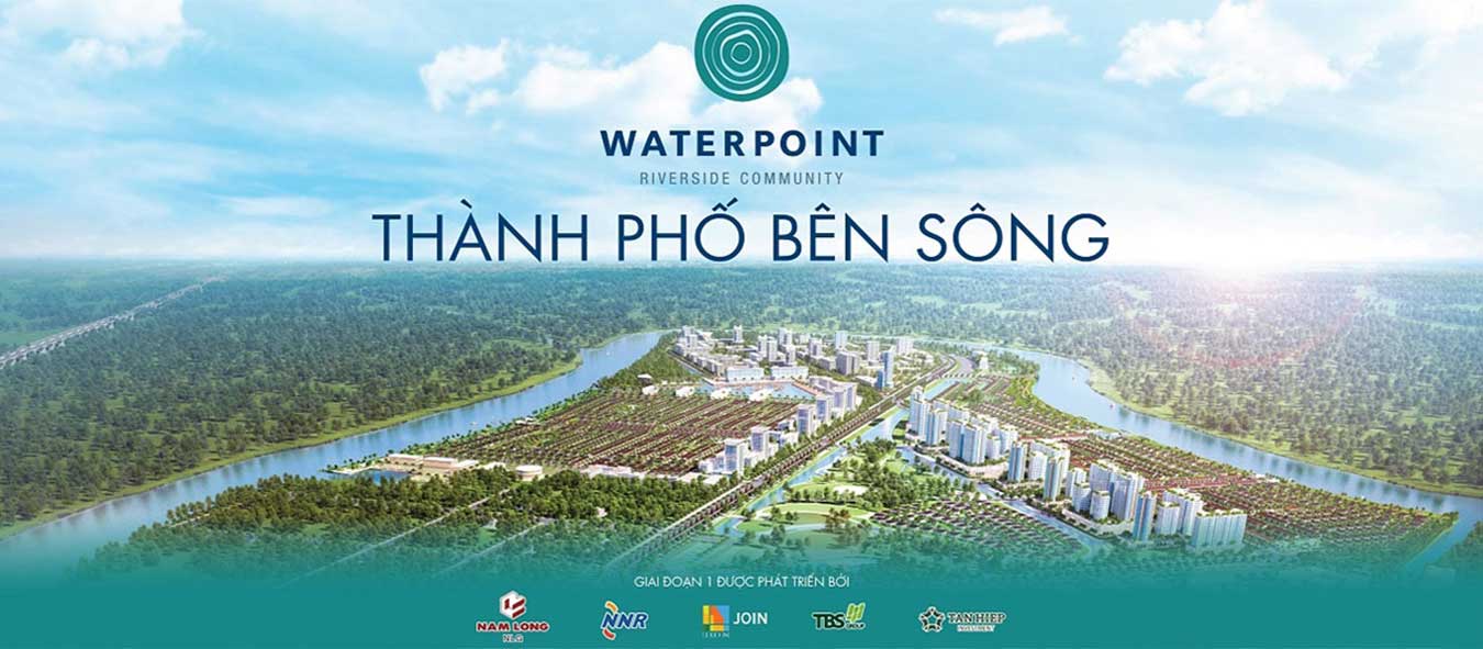 Dự án Waterpoint Bến Lức Long An - Thông tin chính thức Nam Long*