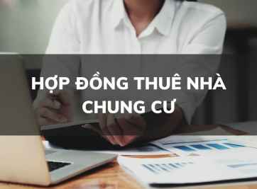 Mẫu Hợp đồng thuê nhà chung cư mới nhất
