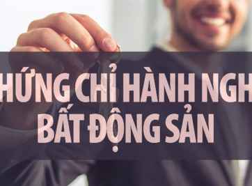 Thông tin về chứng chỉ hành nghề môi giới bất động sản mới nhất 