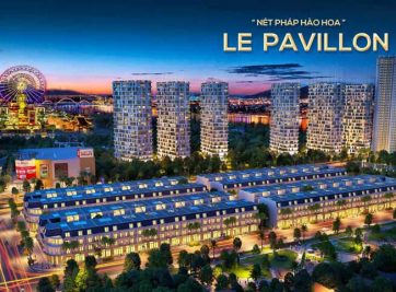 DỰ ÁN LE PAVILLON – CƠ HỘI ĐẦU TƯ SHOPHOUSE HẤP DẪN TẠI ĐÀ NẴNG