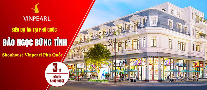 Chỉ từ 3 tỷ sở hữu ngay nhà phố vinpearl shophouse casino phú quốc Chỉ từ 3 tỷ sở hữu ngay nhà phố vinpearl shophouse casino phú quốc