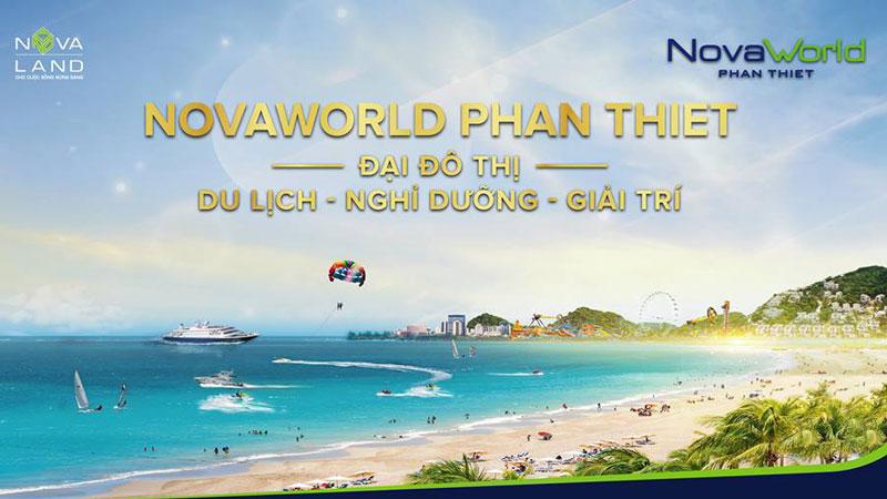 Dự án Novaworld Phan Thiết là đại đô thị du lịch nghỉ dưỡng giải trí đẳng cấp