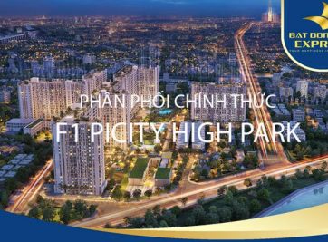 BẤT ĐỘNG SẢN EXPRESS ĐƠN VỊ F1 DỰ ÁN PICITY HIGH PARK BẤT ĐỘNG SẢN EXPRESS ĐƠN VỊ F1 DỰ ÁN PICITY HIGH PARK
