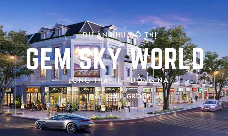 Đất Xanh chuẩn bị mở bán dự án nhà phố đất nền Gem Sky World tại Long Đức, Long Thành, Đồng Nai.